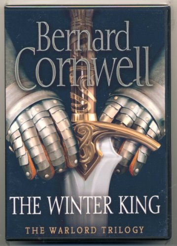 The Winter King by Bernard Cornwell Unabridged MP3 CD Audiobook (The Warlord Trilogy) (9781856952767) by Bernard Cornwell