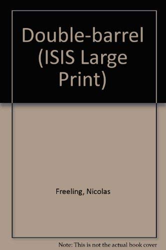 9781856953115: Double-barrel (ISIS Large Print S.)