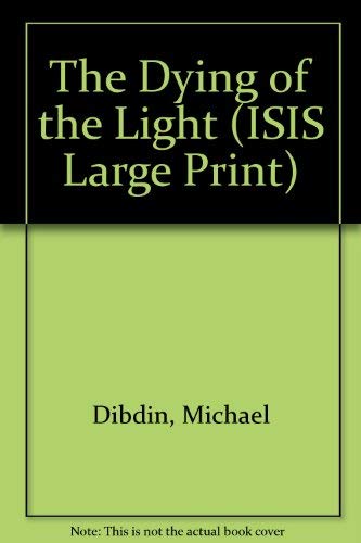 9781856953771: The Dying of the Light (ISIS Large Print S.)