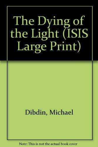 9781856953771: The Dying of the Light (ISIS Large Print)