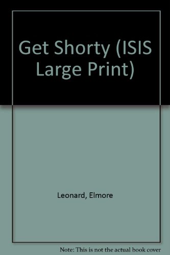 Get Shorty (ISIS Large Print) (9781856953962) by Elmore Leonard