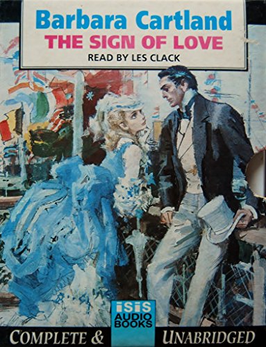 Complete & Unabridged (The Sign of Love) (9781856955324) by Cartland, Barbara