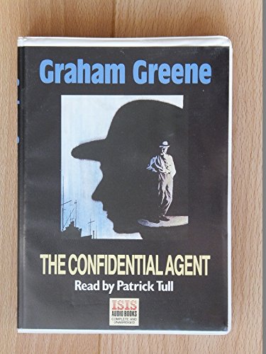 The Confidential Agent: Complete & Unabridged: An Entertainment (9781856956123) by Greene, Graham