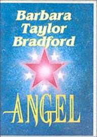 Angel (9781856957205) by Bradford, Barbara Taylor