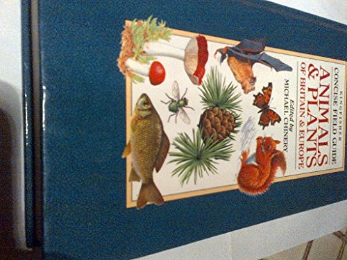 Beispielbild fr Kingfisher Concise Field Guide Animals & Plants Of Britain & Europe zum Verkauf von AwesomeBooks
