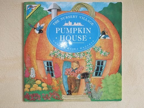 9781856970051: Pumpkin House (Nursery Village S.)
