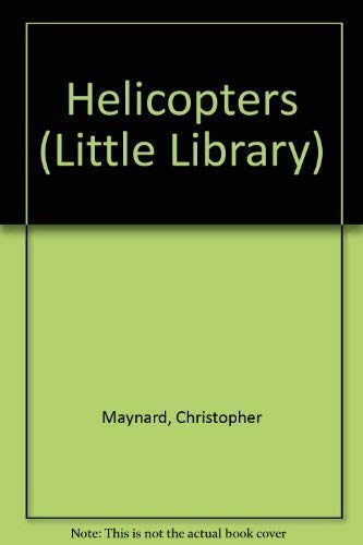 Imagen de archivo de Helicopters (Little Library) a la venta por AwesomeBooks