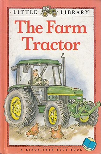 Beispielbild fr The Farm Tractor (Little Library) zum Verkauf von WorldofBooks