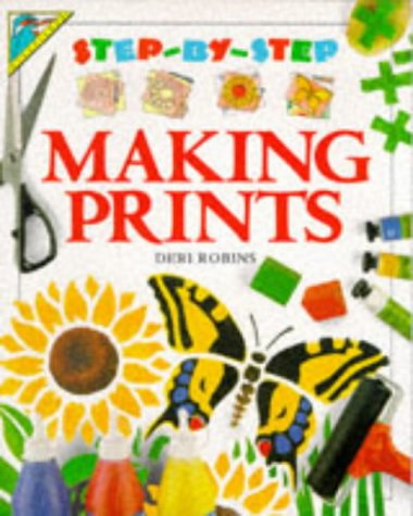 Beispielbild fr Step-By-Step Making Prints zum Verkauf von HPB Inc.