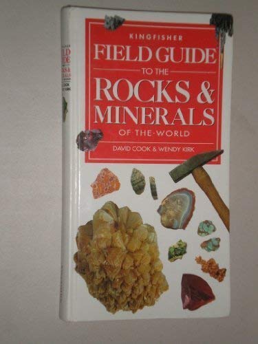 9781856971515: Field Guide to Rocks and Minerals of the World (Field Guides)