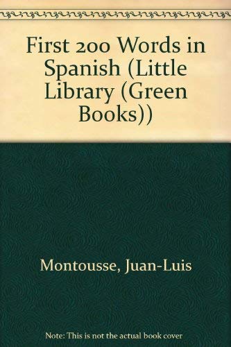 Beispielbild fr First 200 Words in Spanish (Little Library (Green Books)) zum Verkauf von Reuseabook