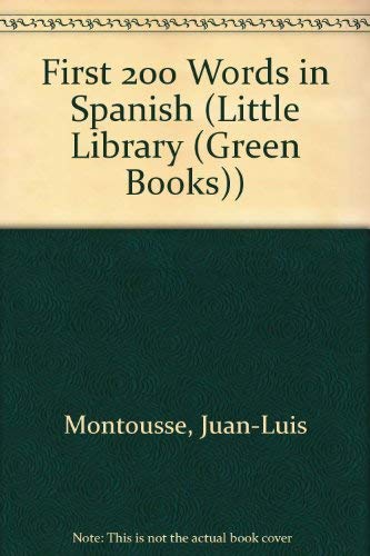 Stock image for First 200 Words in Spanish (Little Library Green Books) for sale by Phatpocket Limited