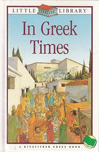 Stock image for In Greek Times (Little Library) Maynard, Christopher for sale by tomsshop.eu