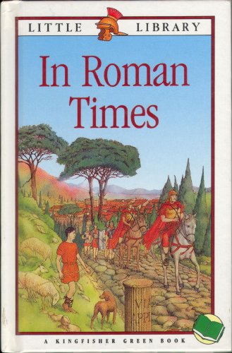 Beispielbild fr In Roman Times (Little Library) zum Verkauf von AwesomeBooks