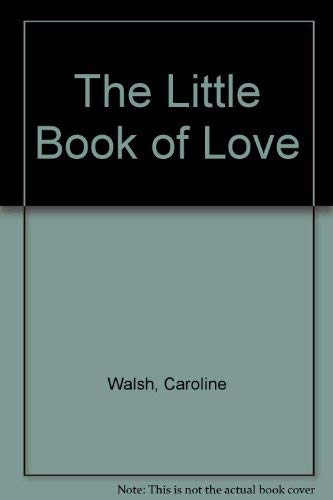 Imagen de archivo de The Little Book of Love a la venta por AwesomeBooks