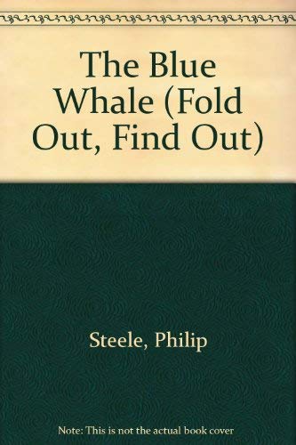 9781856972253: The Blue Whale (Fold Out, Find Out S.)