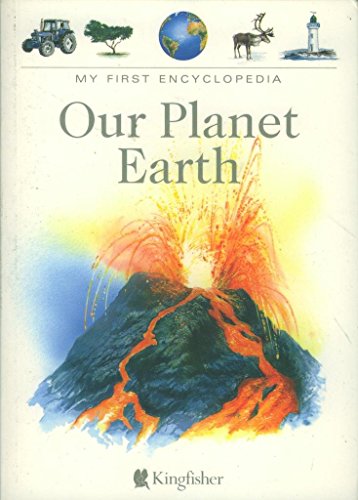 9781856972635: Our Planet Earth (My First Encyclopedia)