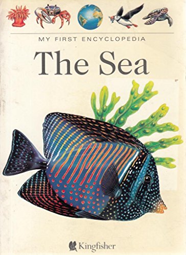 'THE SEA, THE (MY FIRST ENCYCLOPAEDIA)' (9781856972666) by Nina-morgan