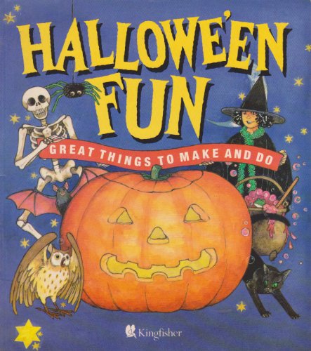 Stock image for Hallowe'en Fun: Great Things to Make and Do for sale by Goldstone Books