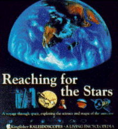 Beispielbild fr Reaching for the Stars: v. 4 (Kaleidoscopes S.) zum Verkauf von WorldofBooks