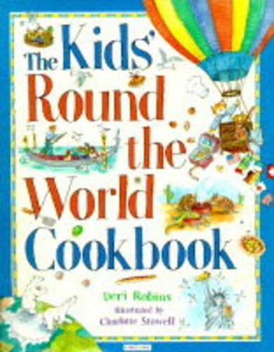 Beispielbild fr Kids' Round-the-world Cookbook zum Verkauf von WorldofBooks