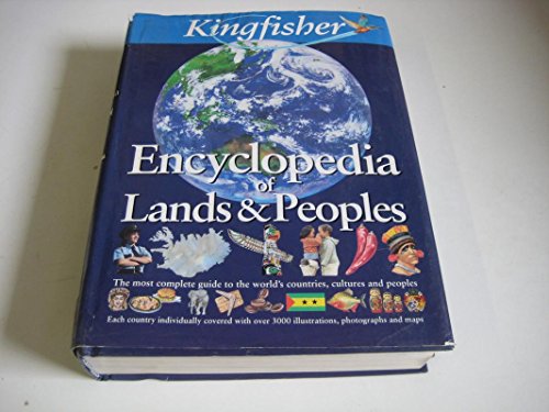 Stock image for Kingfisher Encyclopedia of Lands and Peoples for sale by AwesomeBooks