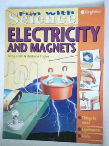 Beispielbild für Electricity and Magnets (Fun with Science S.) zum Verkauf von AwesomeBooks