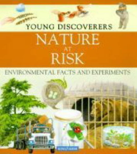 Beispielbild fr Nature at Risk (Young Discoverers) zum Verkauf von medimops