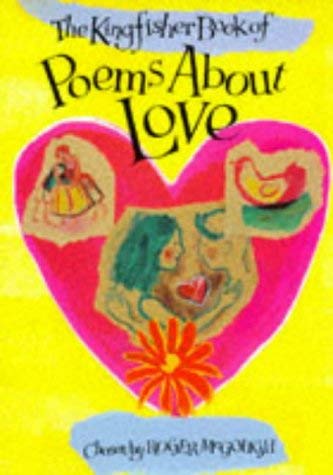 Stock image for Kingfisher Book of Poems About Love for sale by WorldofBooks