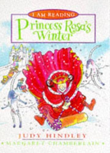 Princess Rosa's Winter (I am Reading)