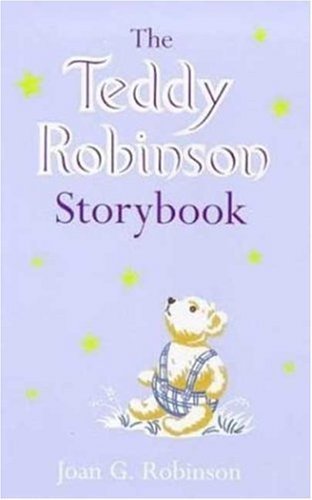 Stock image for Teddy Robinson Storybook (Storybook classics) for sale by WorldofBooks