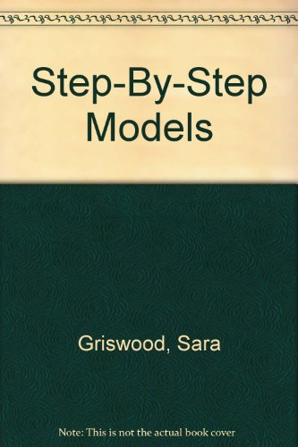 Stock image for Step-By-Step Models for sale by Half Price Books Inc.