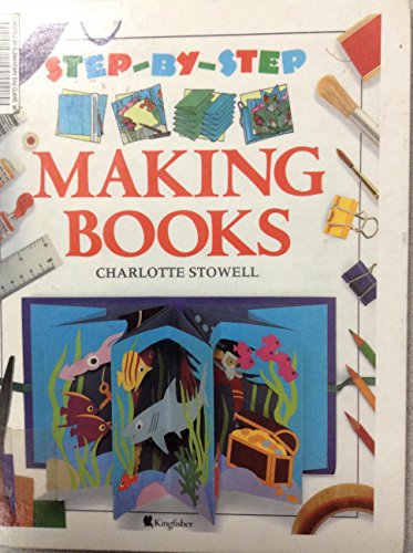 9781856975179: Making Books (Step-By-Step)