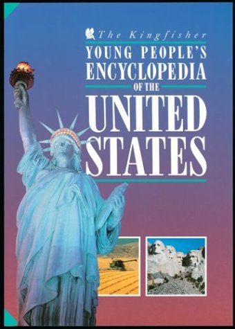 Stock image for The Kingfisher Young People's Encyclopedia of the United States for sale by Decluttr