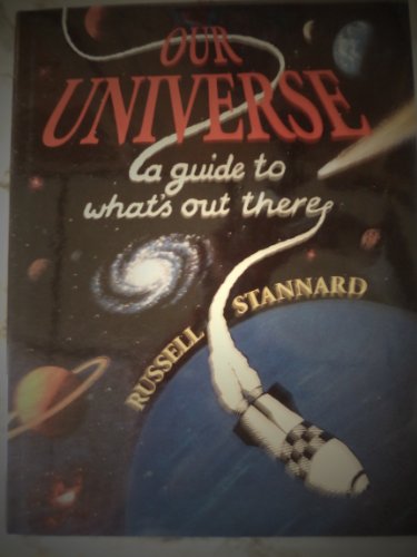 Beispielbild fr Our Universe: A Guide to What's out There zum Verkauf von WorldofBooks