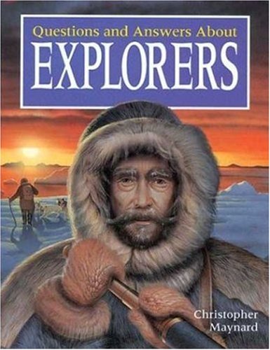 Imagen de archivo de Questions and Answers About Explorers a la venta por Wonder Book