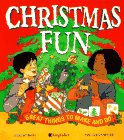 Beispielbild fr Christmas Fun : Great Things to Make and Do zum Verkauf von Better World Books