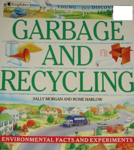 Stock image for Garbage and Recycling (Young Discoverers) for sale by Wonder Book