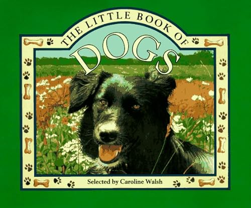 Stock image for The Little Book of Dogs for sale by SecondSale