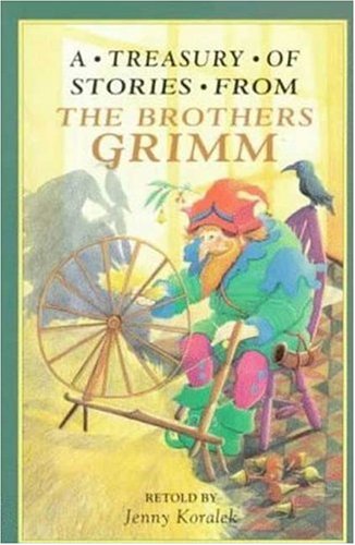 Beispielbild fr A Treasury of Stories from the Brothers Grimm zum Verkauf von SecondSale