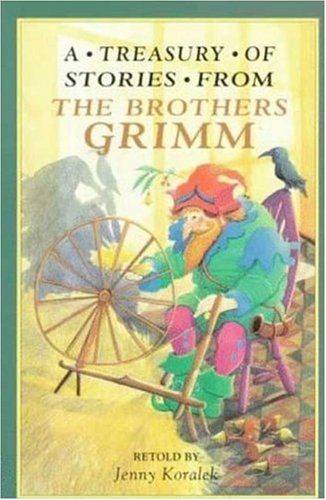 Stock image for A Treasury of Stories from the Brothers Grimm for sale by SecondSale