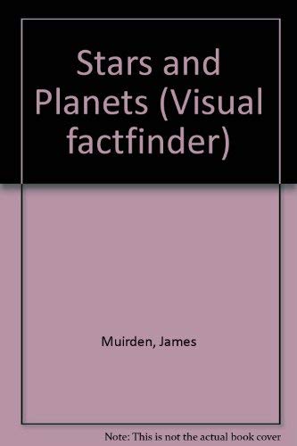 9781856976930: Stars and Planets (Visual Factfinders)