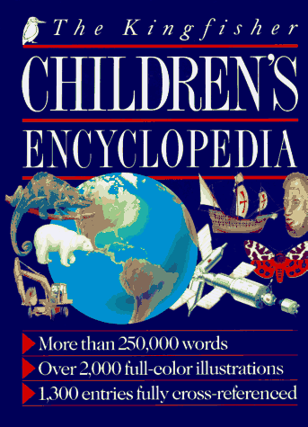 Stock image for The Kingfisher Children's Encyclopedia for sale by Better World Books: West