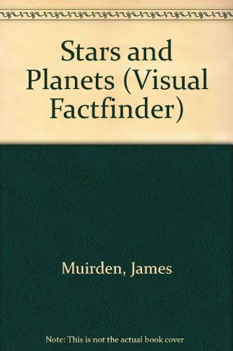9781856978521: Stars and Planets (Visual Factfinder)
