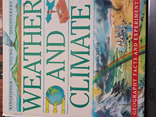 Beispielbild fr Weather and Climate : Geography Facts and Experiments zum Verkauf von Better World Books