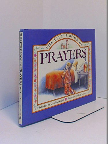 Beispielbild fr The Little Book of Prayers zum Verkauf von Wonder Book