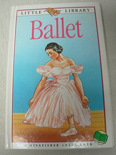 Beispielbild fr Ballet (Little Library) zum Verkauf von Wonder Book