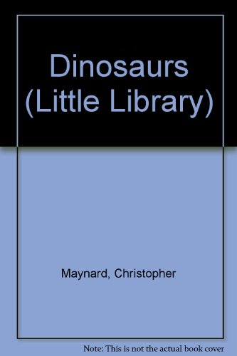 9781856978927: Dinosaurs (Little Library: A Kingfisher Green Book)