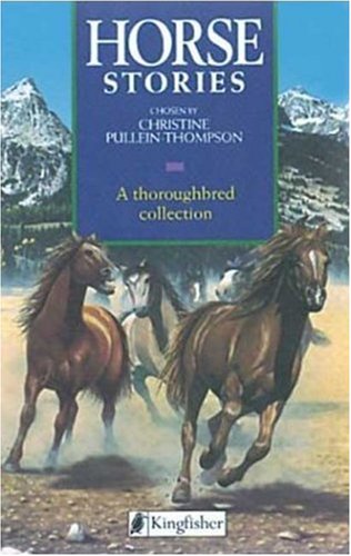 Stock image for Horse Stories: A Thoroughbred Collection for sale by Booked Experiences Bookstore
