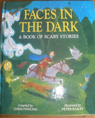 Stock image for Faces in the Dark : A Book of Scary Stories for sale by Better World Books